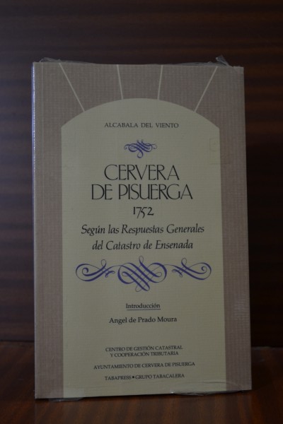 CERVERA DE PISUERGA 1752. Segn las Respuestas Generales del Catastro de Ensenada. Coleccin Alcabala del Viento n 54